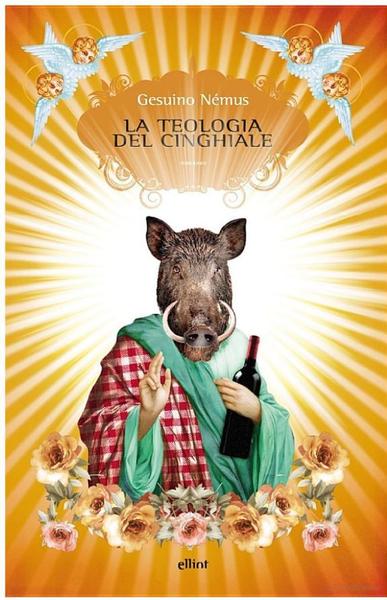 Gesuino Némus – La teologia del cinghiale (2015)