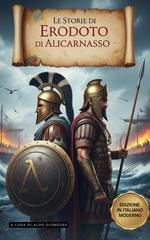 Erodoto, Aldo Diomedes – Le Storie di Erodoto di Alicarnasso (2026)