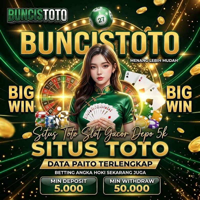 BUNCISTOTO : Explore Situs Toto Gacor dengan Inspirasi Angka Paling Terpercaya dan Teraman Depo 5k