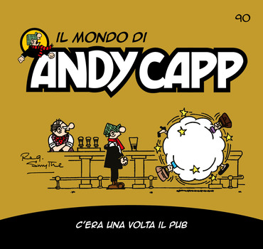 Il mondo di Andy Capp 90 - C'era una volta il pub (2024)