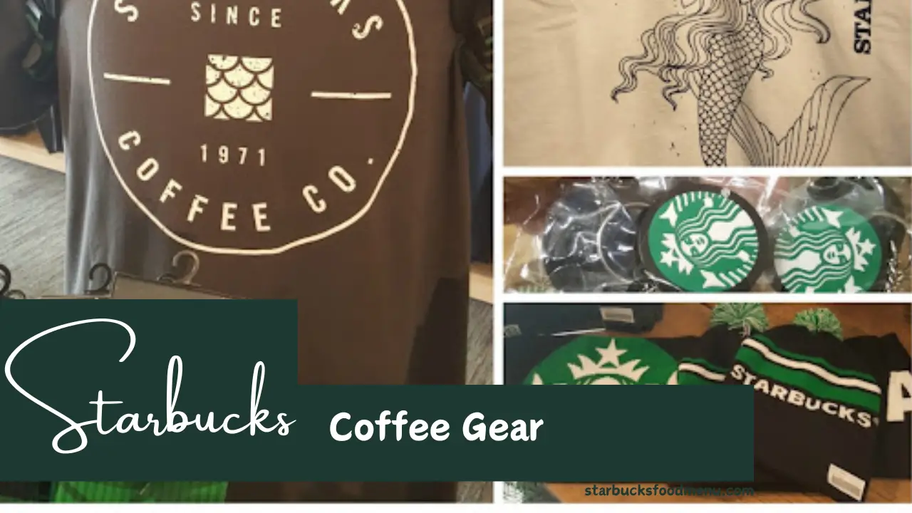 Starbucks Coffee Gear