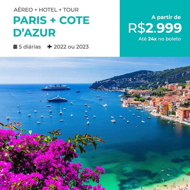 Pacote de Viagem Paris + Côte d’Azur – 2022 e 2023