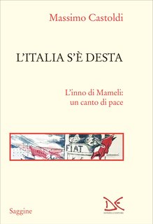 Massimo Castoldi - L’Italia s’è desta (2024)