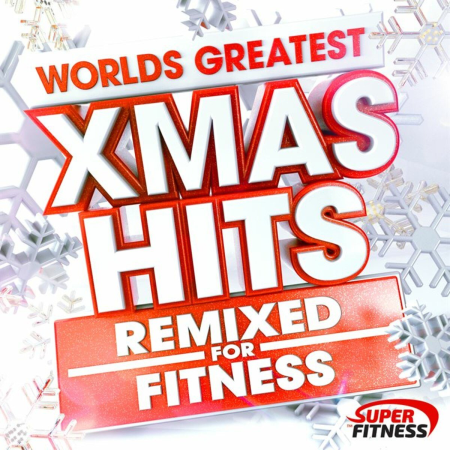 VA - World's Greatest Xmas Hits - Remixed for Fitness (2016)