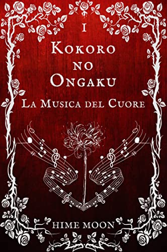 Hime Moon - Kokoro no Ongaku. La Musica del Cuore. KnO series Vol. 1 (2021)