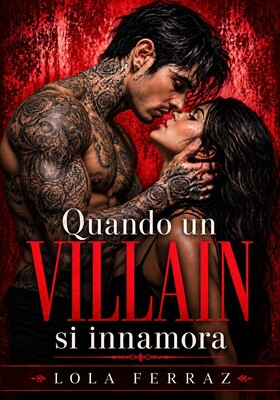 Lola Ferraz - Quando un villain si innamora (2026)