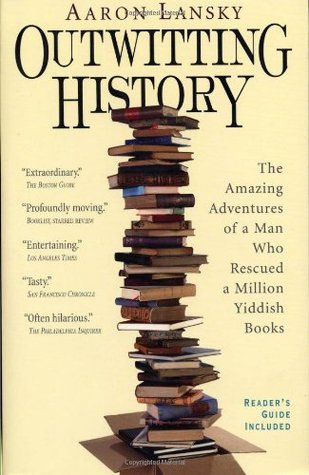 Book Review: Outwitting History by Aaron Lansky