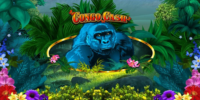 Rahasia Ampuh Memenangkan Slot Congo Cash Dengan Mudah