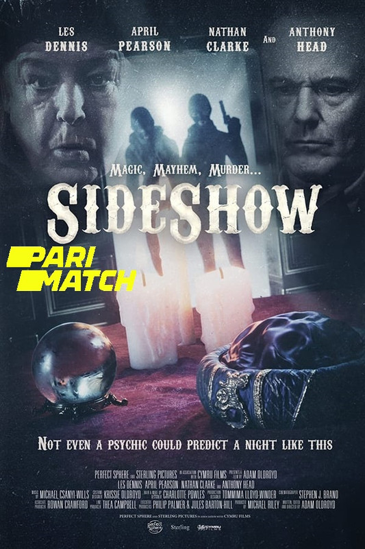  Sideshow (2021) 720p HDRip Hollywood Movie [Dual Audio] [Hindi (FanDub) or English] x264 AAC [850MB] Full Movie Download