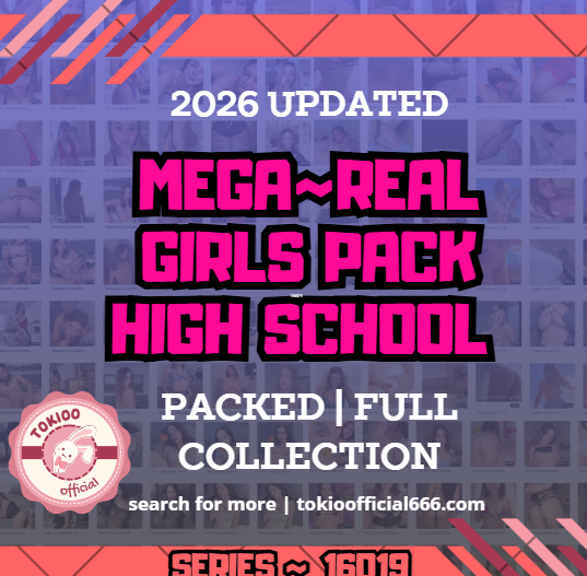 🧨OFFICIAL ORIGINAL🎀MEGA🎀🧨real girls pack high school 🎀🧨16019