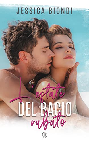 Jessica Biondi - L'estate del bacio rubato (2022)