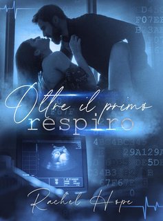 Rachel Hope - Oltre il primo respiro (2024)