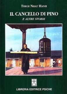 Thich Nhat Hanh - Il cancello di pino e altre storie (1997)