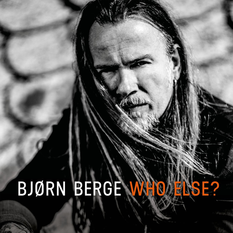 Bjørn Berge - Who Else HD (2019 - Blues) [Flac 16-44]