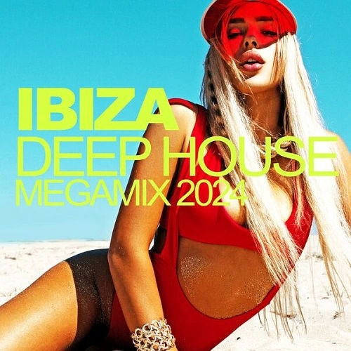Ibiza Deep House Megamix (2024)