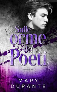 Mary Durante - Shadows Vol. 3. Sulle orme dei poeti (2023)