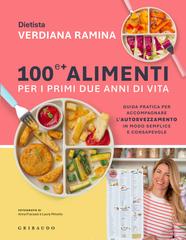 Verdiana Ramina – 100 e + alimenti per i primi due anni di vita (2026)
