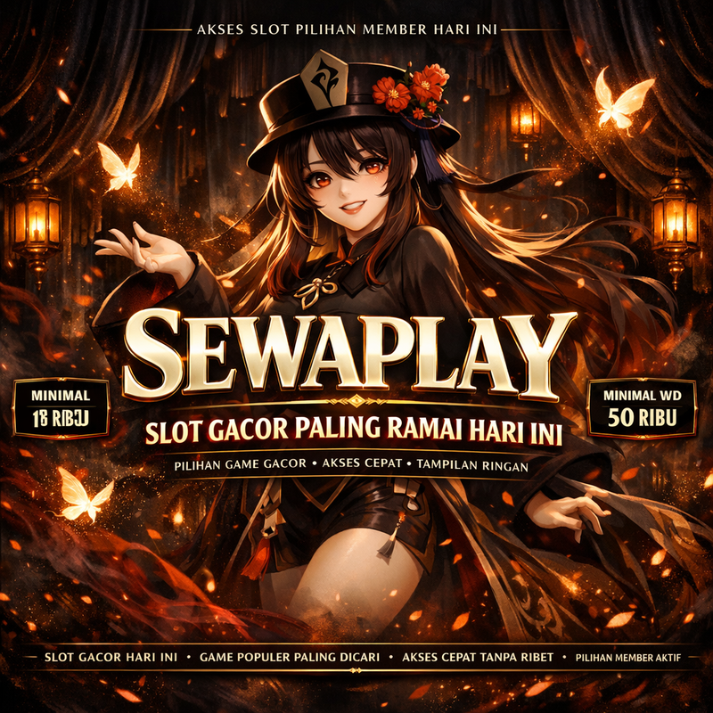 SEWAPLAY ⚡️ Situs Slot Ovo Hari Ini Depo 10 Ribu, Provider Terlengkap