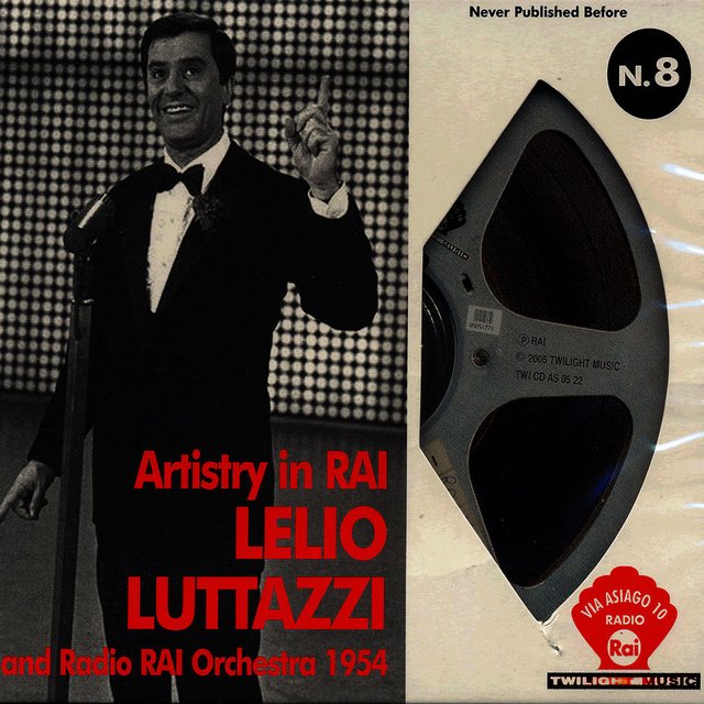 Lelio Luttazzi and Radio Rai Orchestra 1954 - Artistry in Rai (Compilation, Via Asiago, 10, 2006) FLAC LossLess