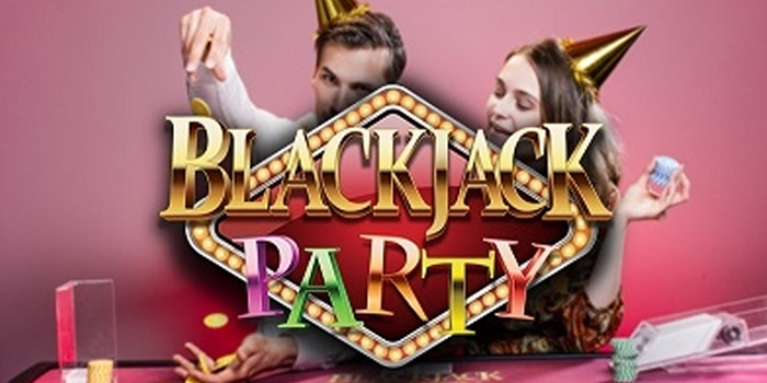 Tips Terbaik Mendapatkan Maxwin Besar Di Casino Blackjack Party