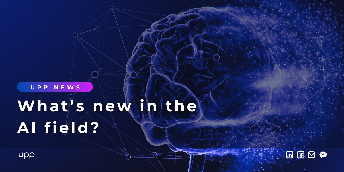 UPP News: What's new in the AI field? (Part 5)