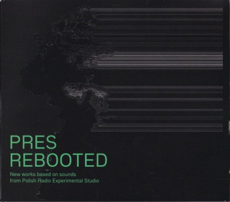 VA - PRES Rebooted: New Works Based On Sounds From Polish Radio Experimental Studio (2020)