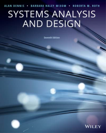 Systems Analysis and Design, Seventh Edition