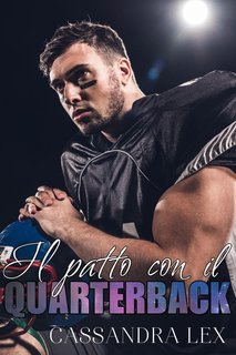 Cassandra Lex - Il patto con il quarterback (2024)