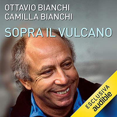Ottavio Bianchi; Camilla Bianchi - Sopra il vulcano (2021) (mp3 - 128 kbps)