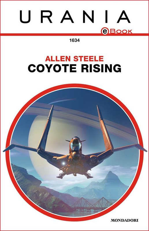 Allen Steele - Coyote Rising (2016)