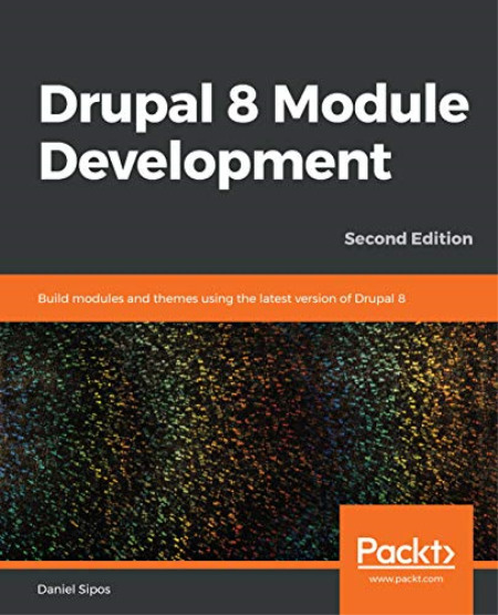 Drupal 8 Module Development, 2nd Edition (TRUE EPUB)