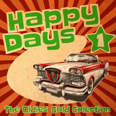 VA – Happy Days – The Oldies Gold Collection Vol. 1 (2022)