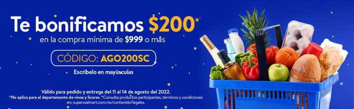 Walmart Super: bonificación de $200 sobre compra de $999.00 (-20% productos elegibles) 
