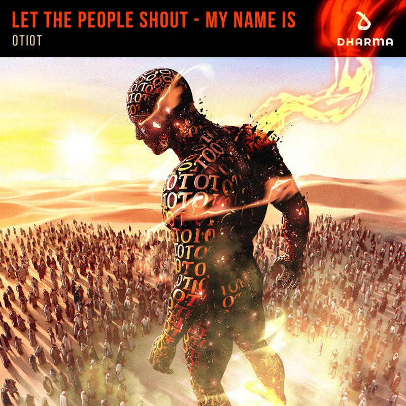 OTIOT - Let The People Shout / My Name Is (Extended Mix)