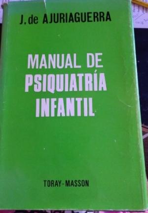 md22840530715 - Manual de psiquiatría infantil - Julián de Ajuriaguerra (Audiolibro Voz Humana)