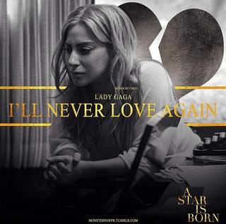 Lady Gaga - I ll Never Love Again pic