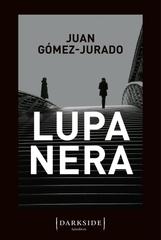 Juan Gomez-Jurado – Lupa Nera (2022)