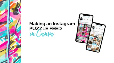 Creating an Instagram Puzzle Feed in Canva