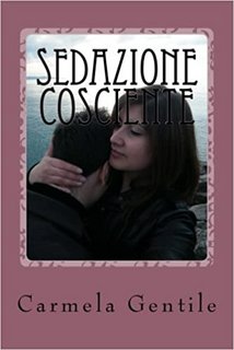 Carmela Gentile - Love in Hospital Vol. 2. Sedazione cosciente (2013)