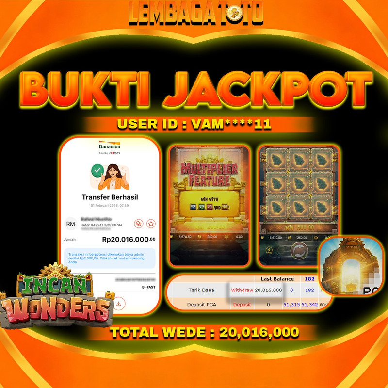 BUKTI JACKPOT 02 FERBUARY LEMBAGATOTO INCAN WONDERS Rp 20,016,000,- LUNAS