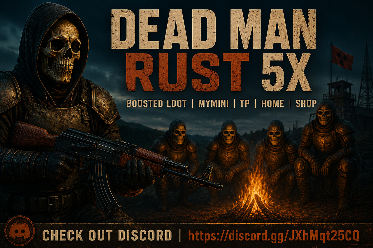 [US] DEAD MAN RUST 5X ] PVP No BPs | Shop | MyMini |