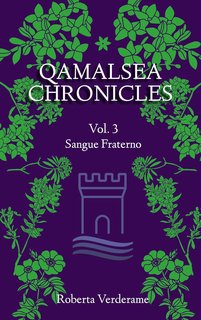 Roberta Verderame - Qamalsea Chronicles Vol. 3. Sangue Fraterno (2024)