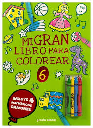MI GRAN LIBRO PARA COLOREAR 6 CON CRAYONES