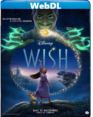 Wish (2023) WEB-DL 720p H264 E-AC3+AC3 ITA ENG