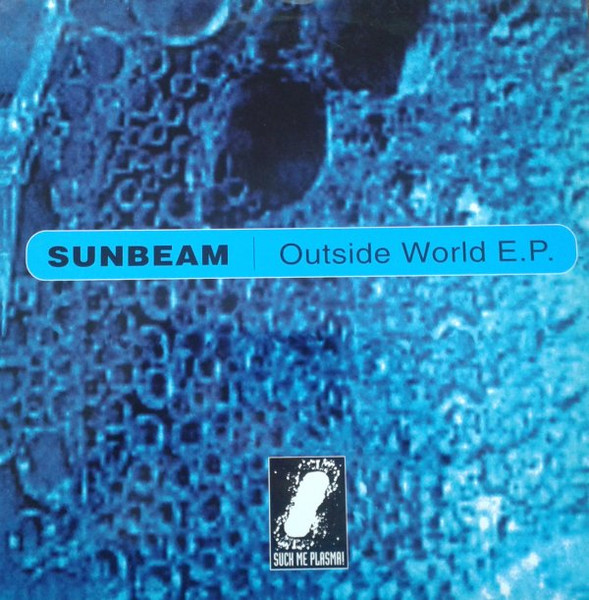 00-sunbeam-outside_world_e.p.-front-(boy_-_264)-vinyl-1994-idf