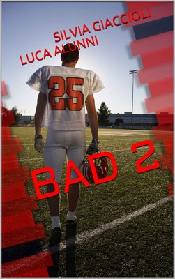 Luca Alunni, Silvia Giaccioli - Bad vol.2 (2019)