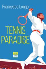 Francesco Longo – Tennis Paradise (2026)