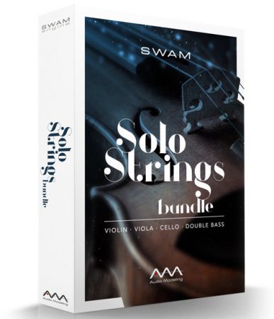 Audio Modeling SWAM Solo Strings Bundle v3.0.1