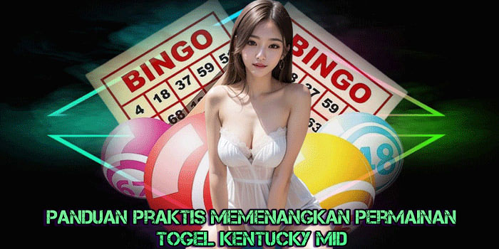 Togel Kentucky Mid