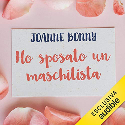 Joanne Bonny - Ho sposato un maschilista (2021) (mp3 - 128 kbps)